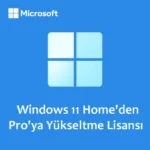 Windows 11 Pro Yükseltme Retail Lisans Key